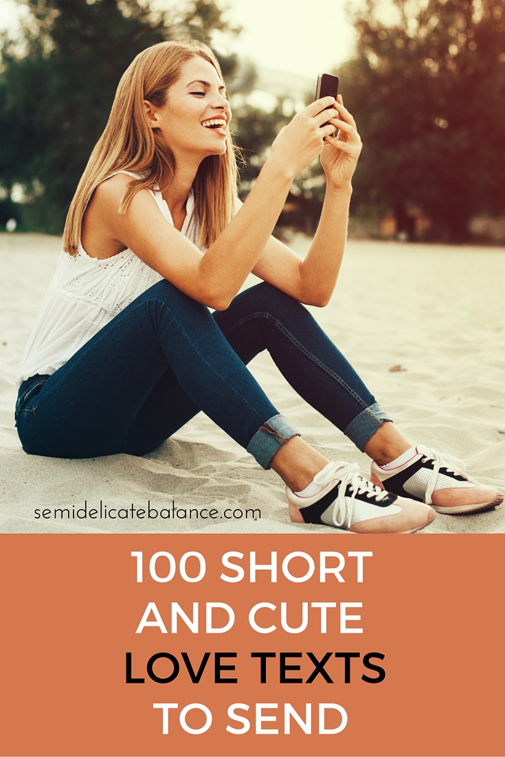100 Short and Cute Love Texts for Him or Her