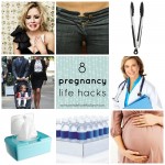 8 pregnancy life hacks