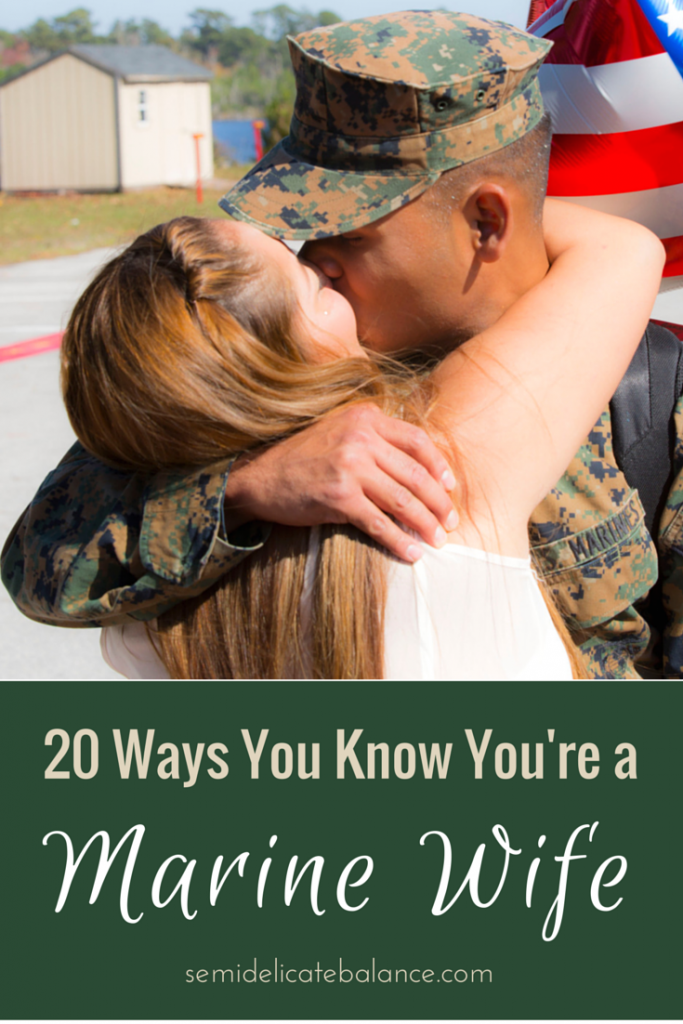 20 Ways You Know You're a Marine Wife