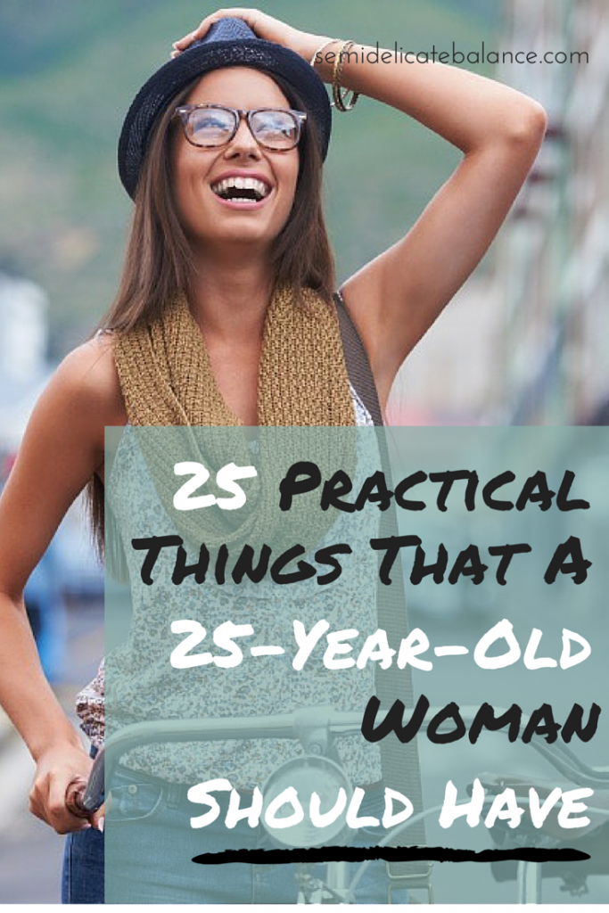 25 Practical Things that a 25 year old should have 1