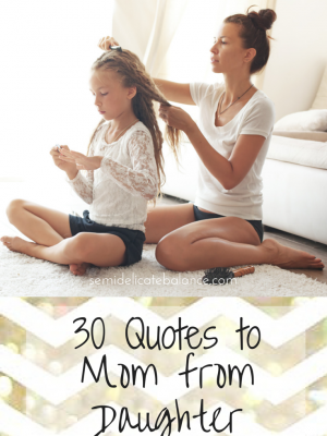 30 Mom Quotes from Daughter