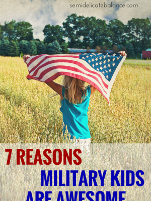7 Reasons Military Kids Are Awesome (2)