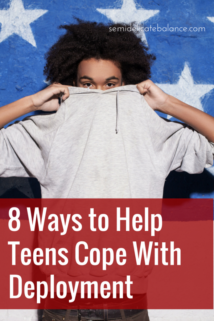 8 Ways to Help Teens Cope With Deployment (1)