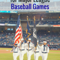 Best Military Discounts for Major League Baseball Games
