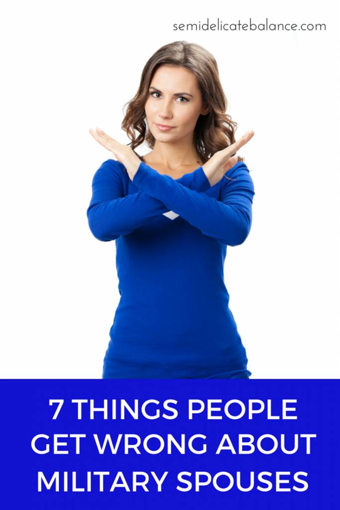 7 things people get wrong about military spouses