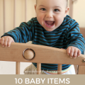 Grow with Baby: 10 Baby Items that Last Past the First Year