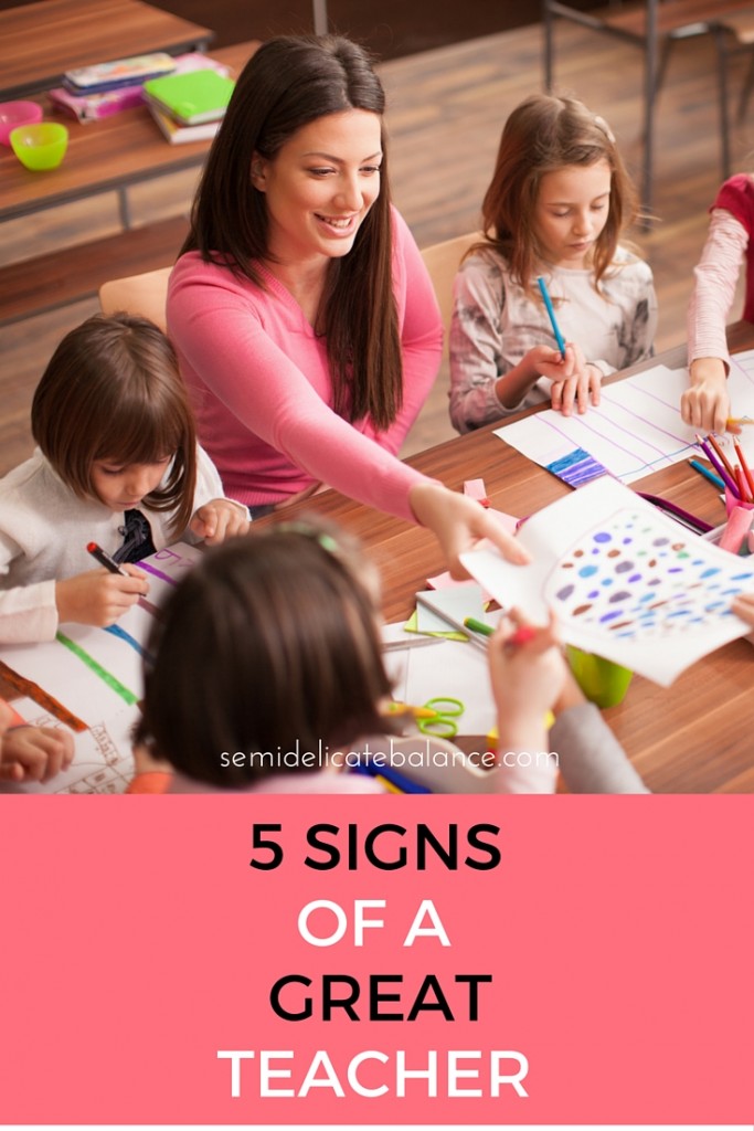 5 SIGNS OF A GREAT TEACHER