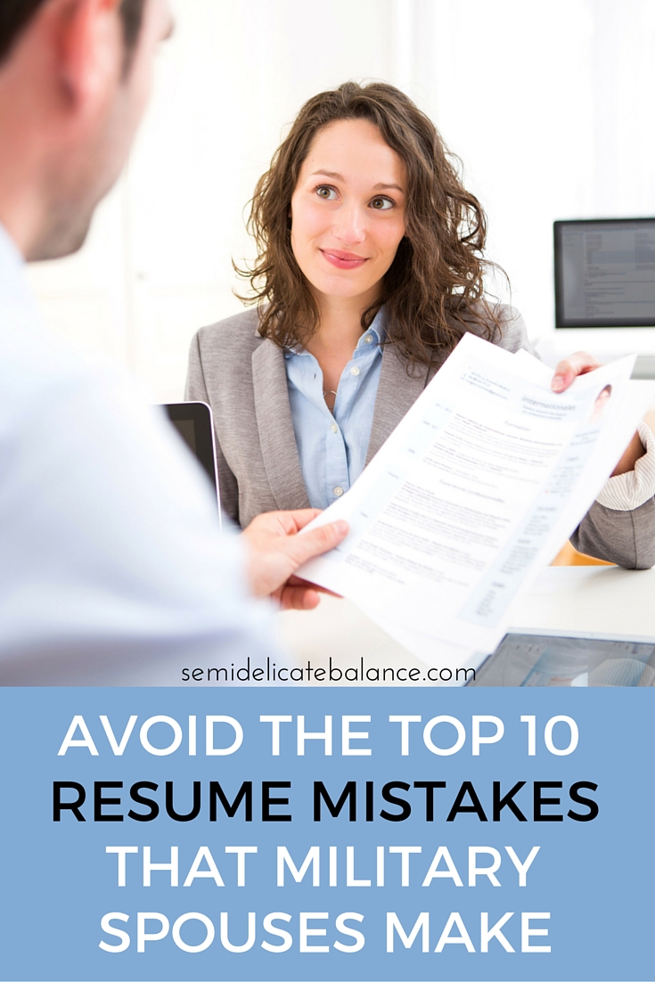 Top 10 Resume Mistakes that Military Spouses Make