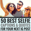 #selfie #selfiecaption #selfiequote 50 Best Selfie Captions and Quotes for Your Next Instagram Post