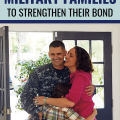 4 Tips For Military Families To Strengthen Your Bond #military #militaryfamilies #militarylife #militaryfamily