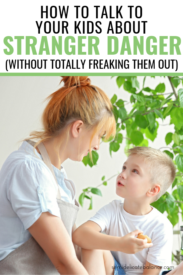 How To Teach Kids About Stranger Danger (Without Totally Freaking Them Out)  #parenting #momlife #motherhood #parentingtips