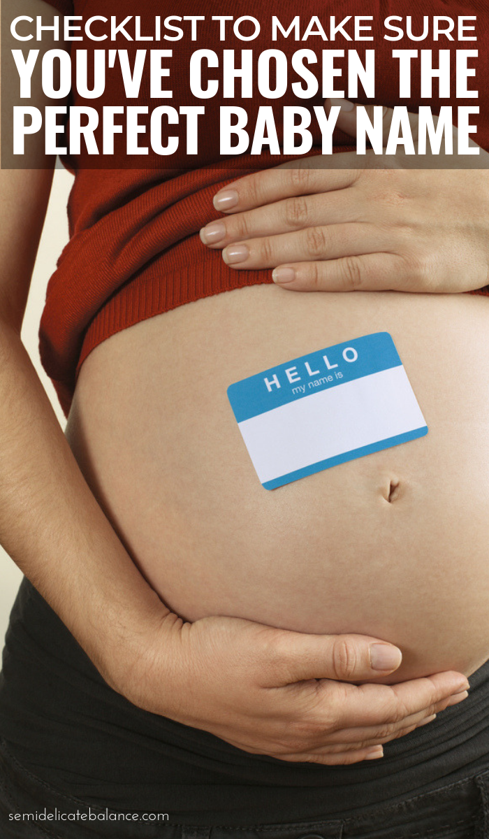 Checklist To Make Sure You've Chosen The Perfect Baby Name, #babyname #babynames #pregnancy #expecting #newmom